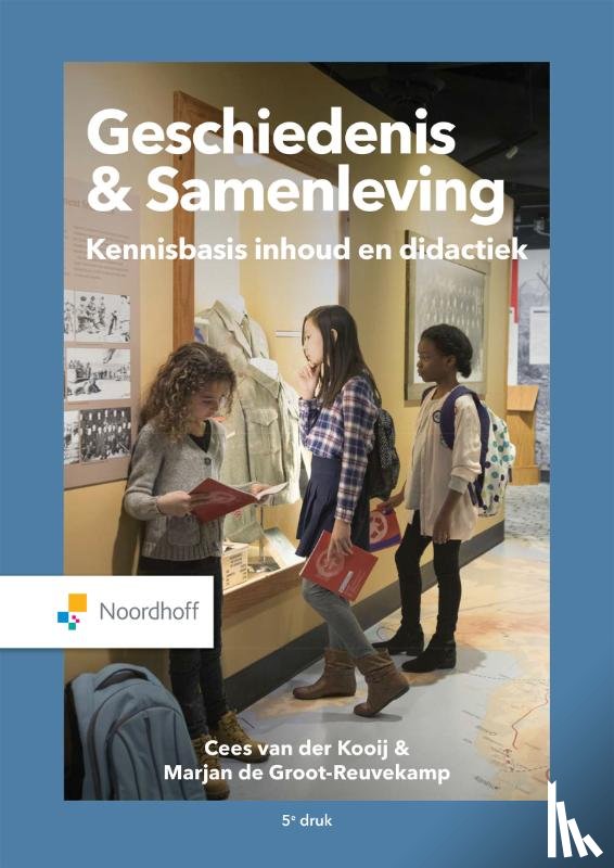 Kooij, Cees van der, Groot-Reuvekamp, Marjan de - Geschiedenis & samenleving