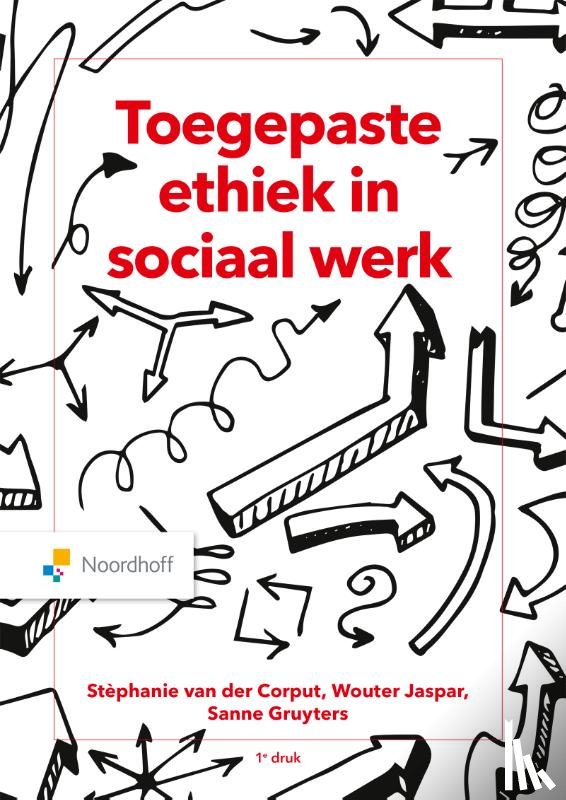 Corput, Stephanie van der - Toegepaste ethiek in sociaal werk