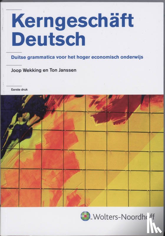 Janssen, A.M.T.M., Wekking, J.J.F.M. - Kerngeschäft Deutsch