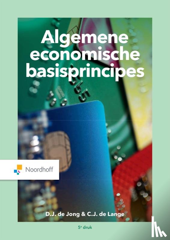 Jong, J. de, Lange, C.J. - Algemene economische basisprincipes