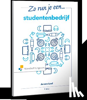 Loef, Jeroen - Zo run je een studentenbedrijf