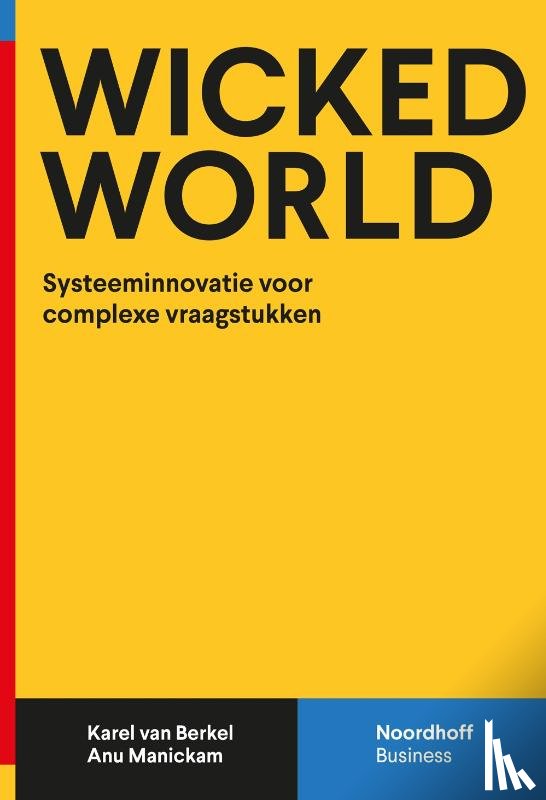 Berkel, Karel van, Manickam, Anu - Wicked World