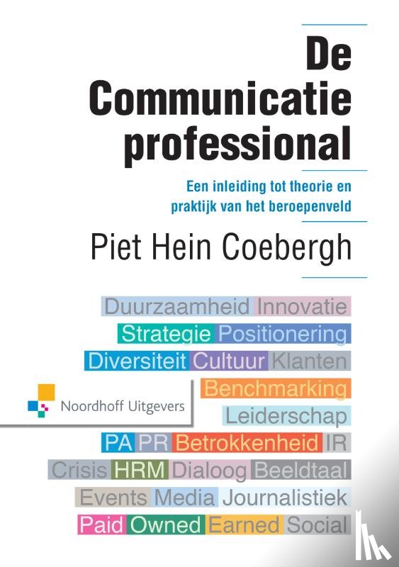 Coebergh, Piet Hein - De communicatieprofessional