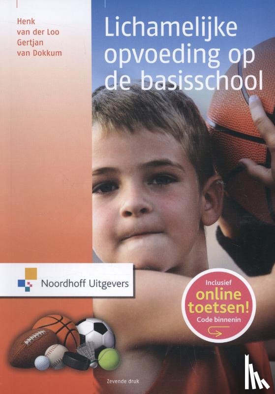 Loo, Henk van der, Dokkum, Gertjan van - Lichamelijke opvoeding op de basisschool