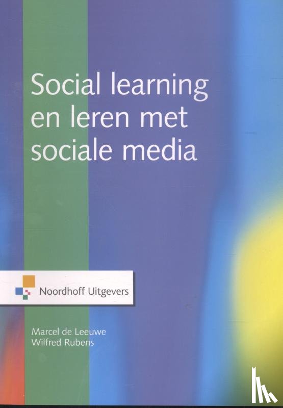 Leeuwe., Marcel de, Rubens, Wilfred - Social learning en leren met sociale media