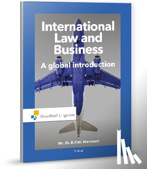 Wernaart, Bart - International Law and Business