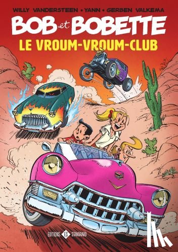 Vandersteen, Willy, Yann - Le Vroum-vroum Club