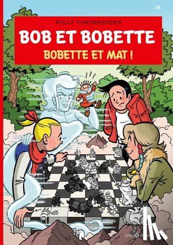 Vandersteen, Willy, Gucht, Peter Van - Bobette et mat!