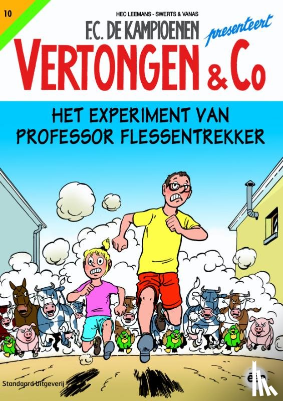 Leemans, Hec, Swerts & Vanas, Corteggiani, Francois - Het experiment van professor Flessentrekker