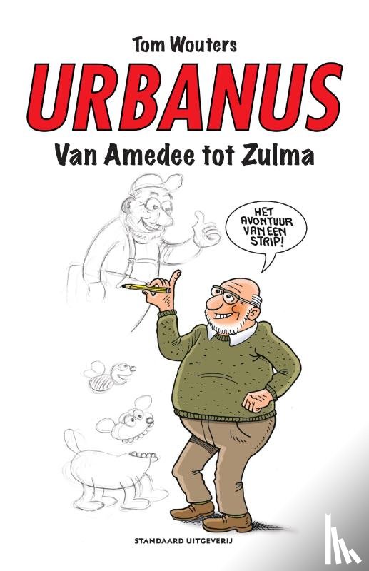 Wouters, Tom, Urbanus - Urbanus Van Amedee tot Zulma