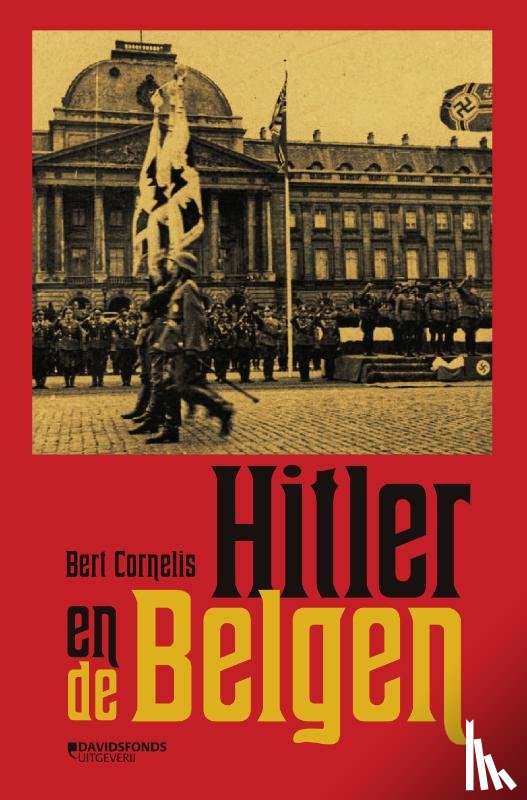 Cornelis, Bert - Hitler en de Belgen