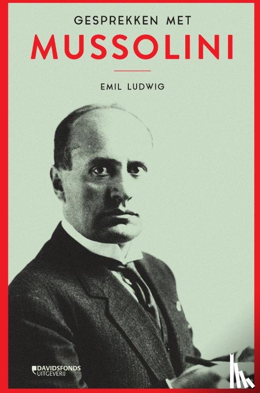 Ludwig, Emil - Gesprekken met Mussolini