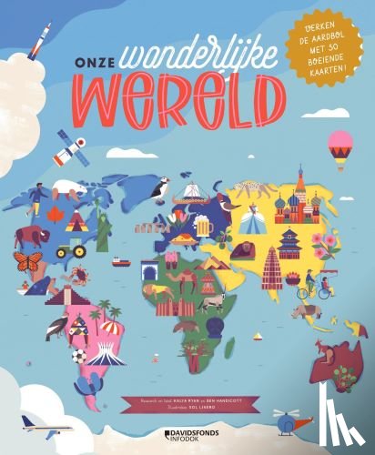 Ryan, Kalya, Handicott, Ben - Onze wonderlijke wereld