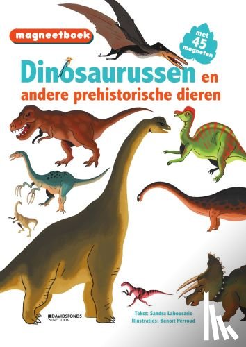 Laboucarie, Sandra - Magneetboek Dinosaurussen (en andere prehistorische dieren)