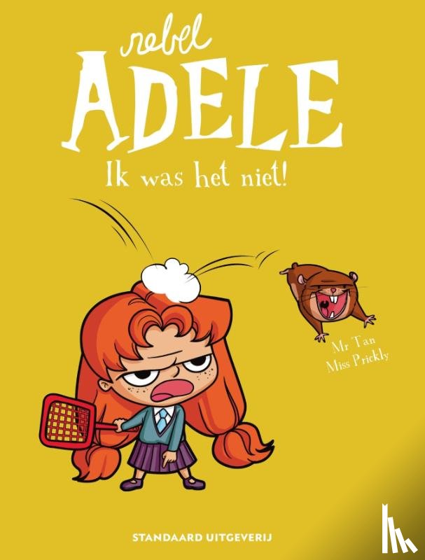 Tan, Mr - Rebel Adele 3: ik was het niet!