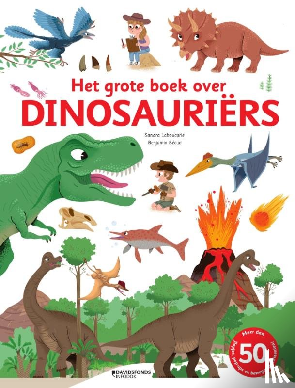 Laboucarie, Sandra - Het grote boek over dinosauriërs