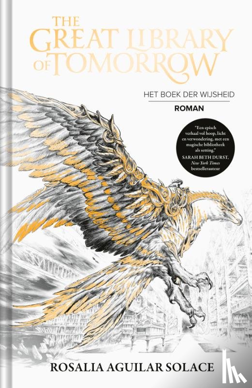 Solace, Rosalia Aguilar - The Great Library of Tomorrow - Het boek der wijsheid
