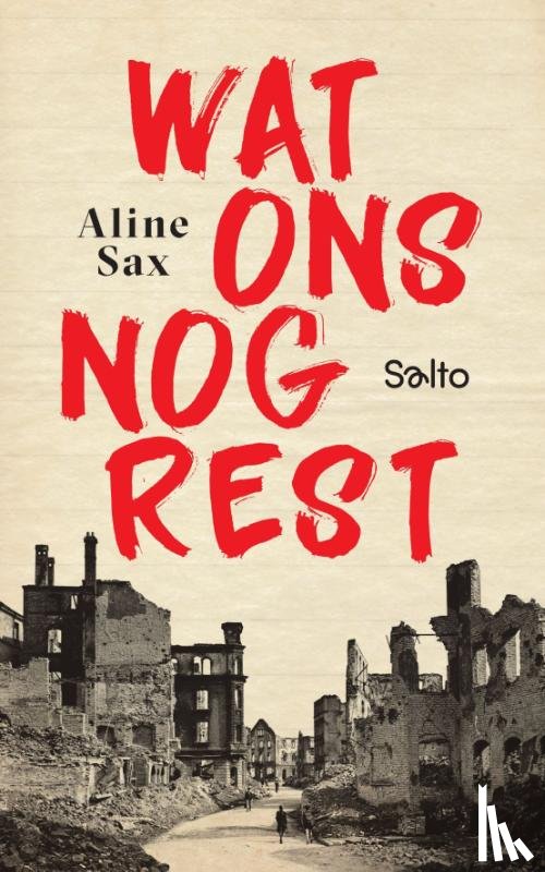 Sax, Aline - Wat ons nog rest