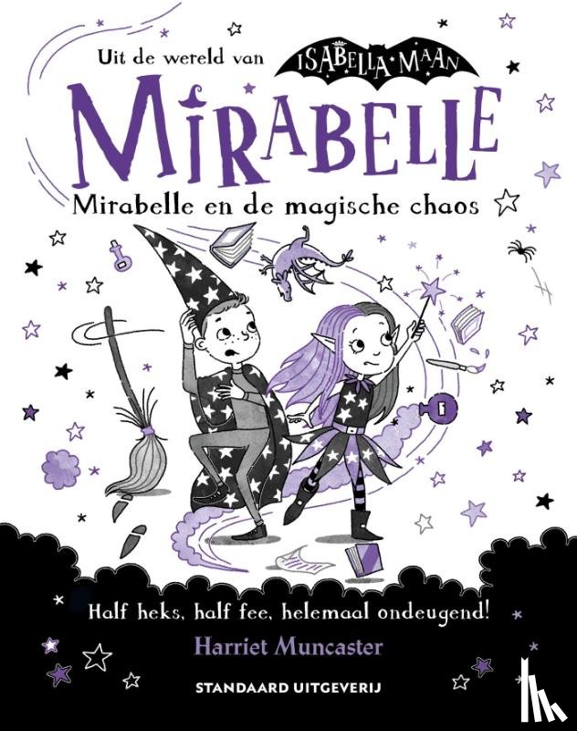 Muncaster, Harriet - Mirabelle en de magische chaos