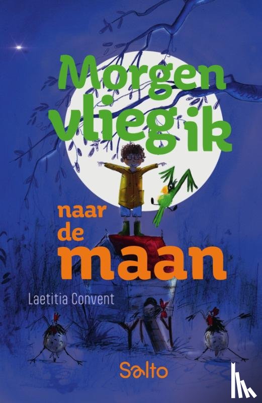 Convent, Laetitia - Morgen vlieg ik naar de maan