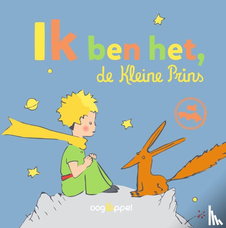 Saint-Exupéry, Antoine de - Ik ben het, de Kleine Prins