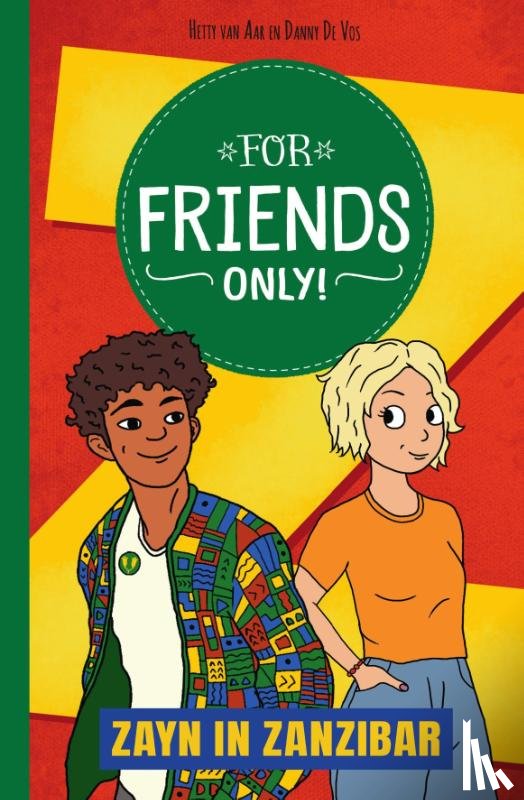 van Aar, Hetty, De Vos, Danny - For Friends Only! Zayn in Zanzibar