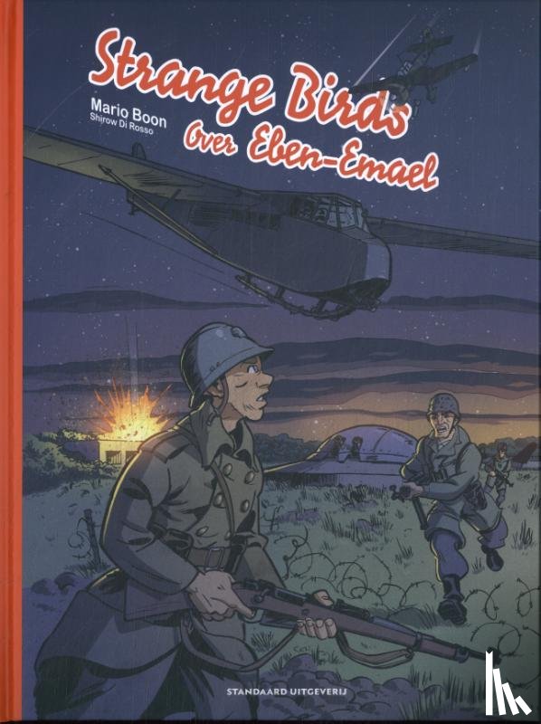 Boon, Mario - Strange Birds Over Eben-Emael