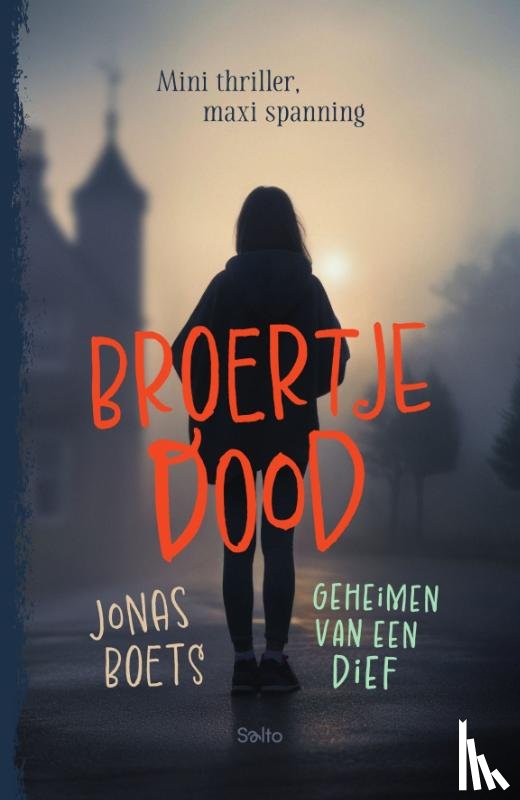 Boets, Jonas - Geheimen van een dief: Broertje dood