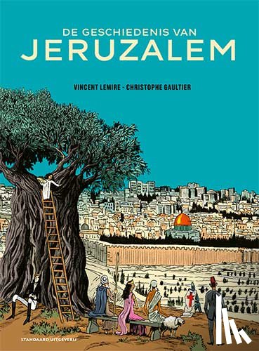 Lemire, Vincent - De geschiedenis van Jeruzalem