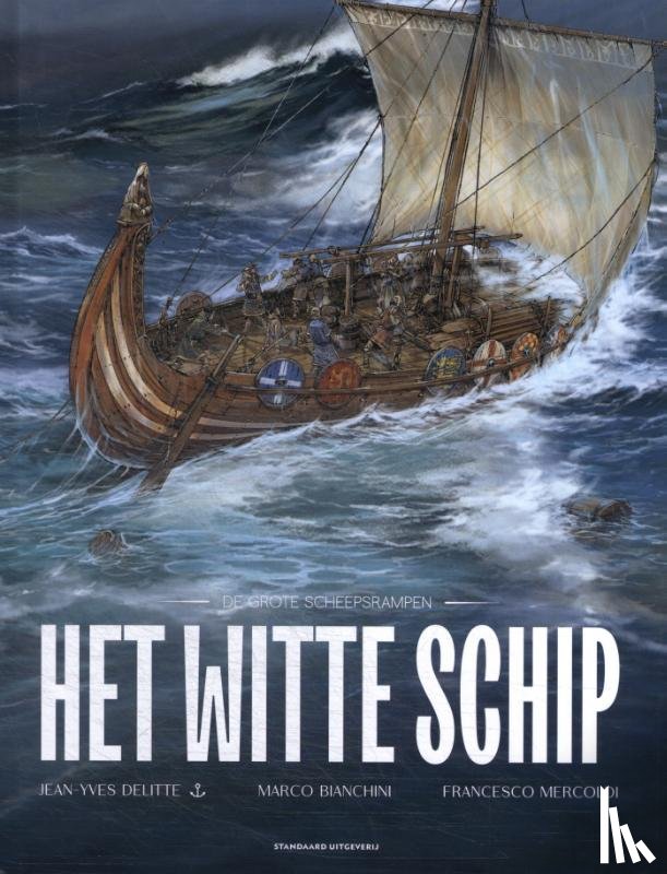 Delitte, Jean-Yves - Het witte schip