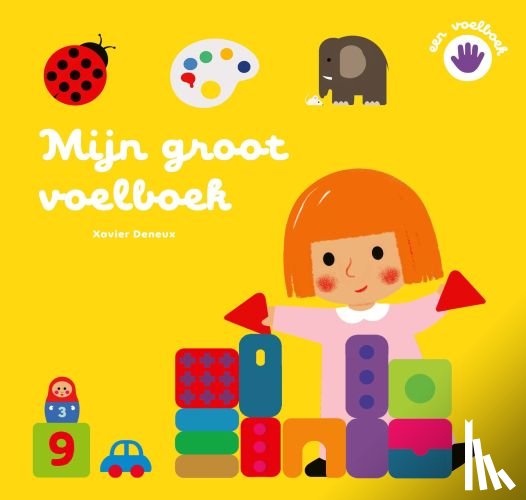 Deneux, Xavier - Mijn groot voelboek