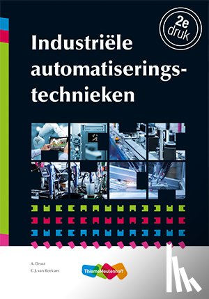 Drost, A., Beekum, C.J. van - Industriële automatiseringstechnieken