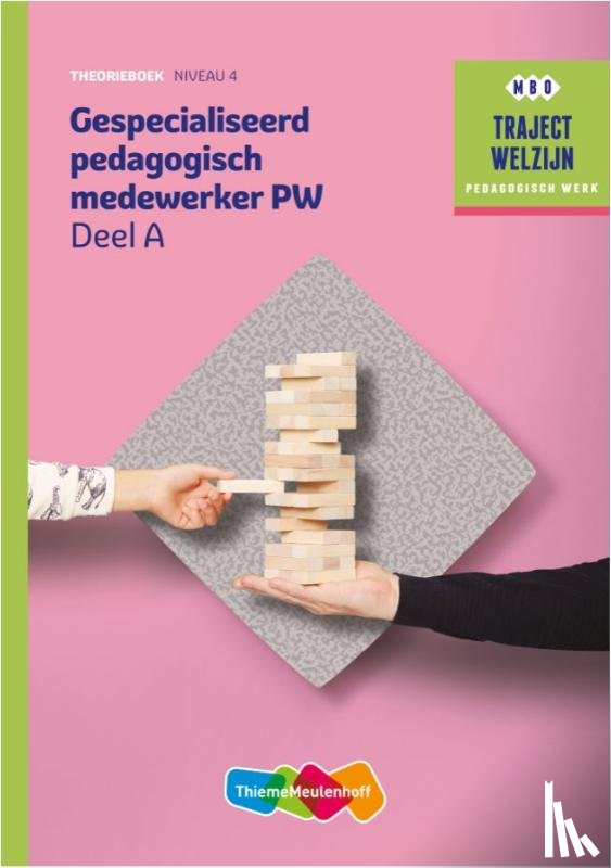  - Traject Welzijn Theorieboek Gespecialiseerd pedagogisch medew + SL 1jr