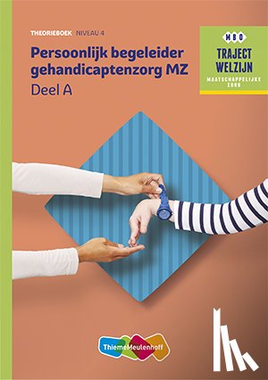  - Traject Welzijn Theorieboek Persoonlijk begeleider gehandicaptenz+SL