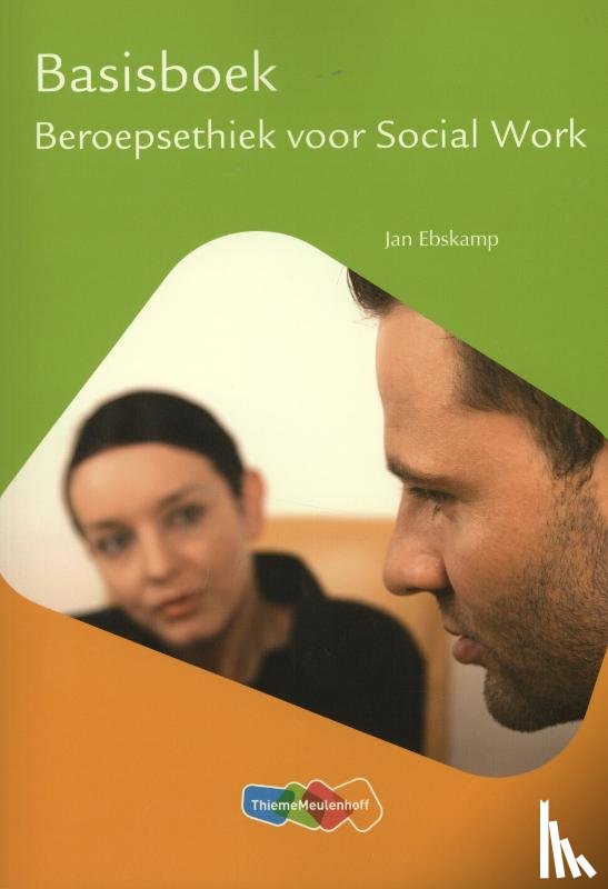 Ebskamp, Job - Basisboek beroepsethiek voor social work