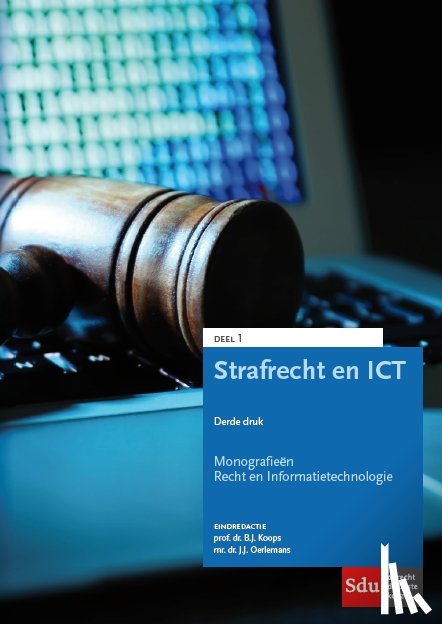 Koops, B.J., Oerlemans, J.J. - Strafrecht en ICT