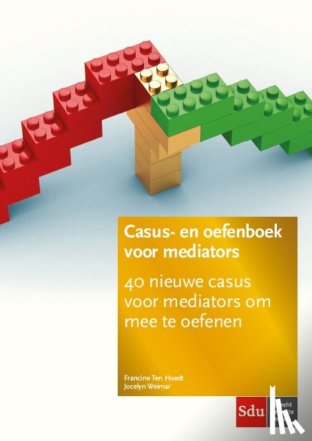 Hoedt, Francine ten, Weimar, Jocelyn - Casus- en oefenboek voor mediators. Editie 2018