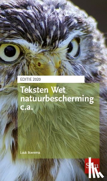 Boerema, Luuk - Teksten Wet natuurbescherming c.a. Editie 2020