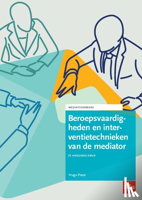 Prein, H.C.M. - Beroepsvaardigheden en interventietechnieken van de mediator