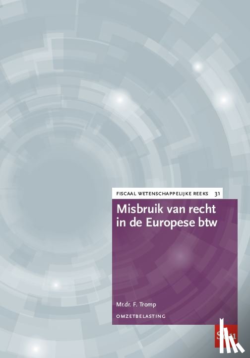 Tromp, F. - Misbruik van recht in de Europese btw