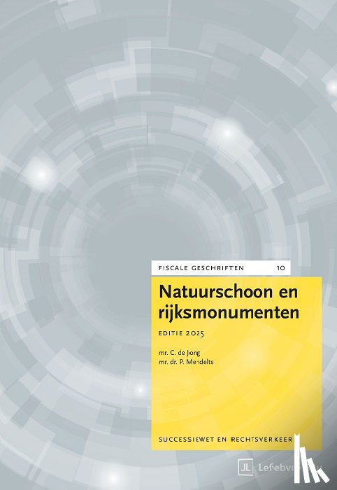 Jong, C. de - Natuurschoon en Rijksmonumenten. Editie 2025