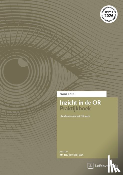 Haan, J. de, Janssens-Boer, J. - Inzicht in de OR Praktijkboek | Editie 2026