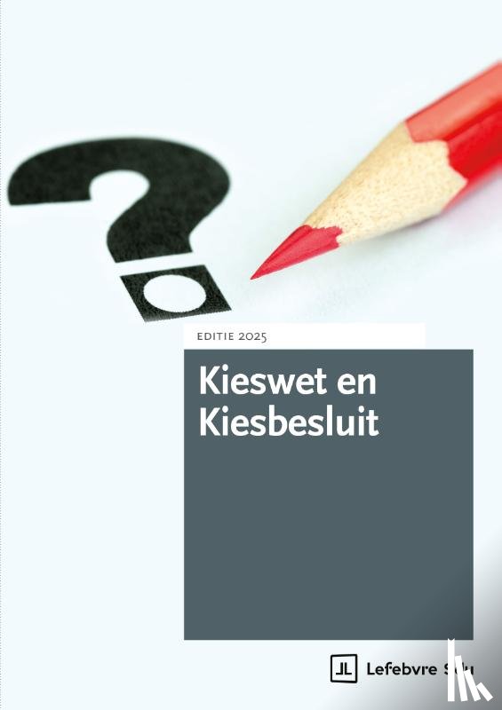  - Kieswet en Kiesbesluit