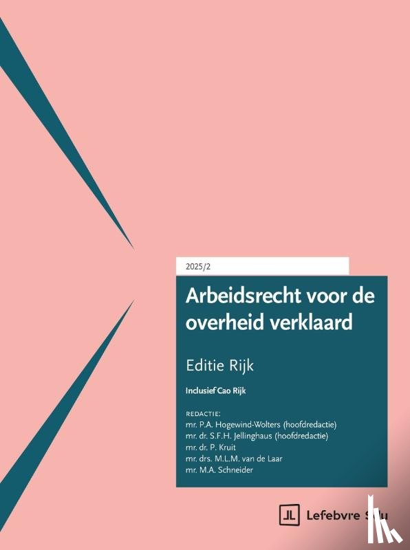 Dassen, S.H.A.M., Janssen, L.H., Loon, L.S. van, Staubach, F.E.W. - Arbeidsrecht voor de overheid verklaard, Editie Rijk 2025/2
