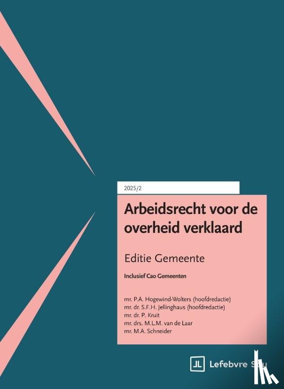 Dassen, S.H.A.M., Janssen, L.H., Loon, L.S. van, Staubach, F.E.W. - Arbeidsrecht voor de overheid verklaard. Editie Gemeente
