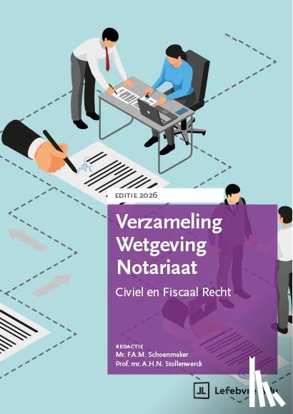 Schoenmaker, Mr.F.A.M. - Verzameling Wetgeving Notariaat 2026