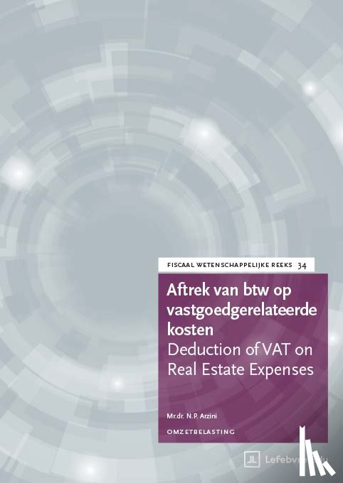  - Aftrek van btw op vastgoedgerelateerde kosten