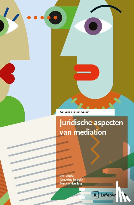 Schutte, E., Spierdijk, J., Berg, M. van den - Juridische aspecten van mediation