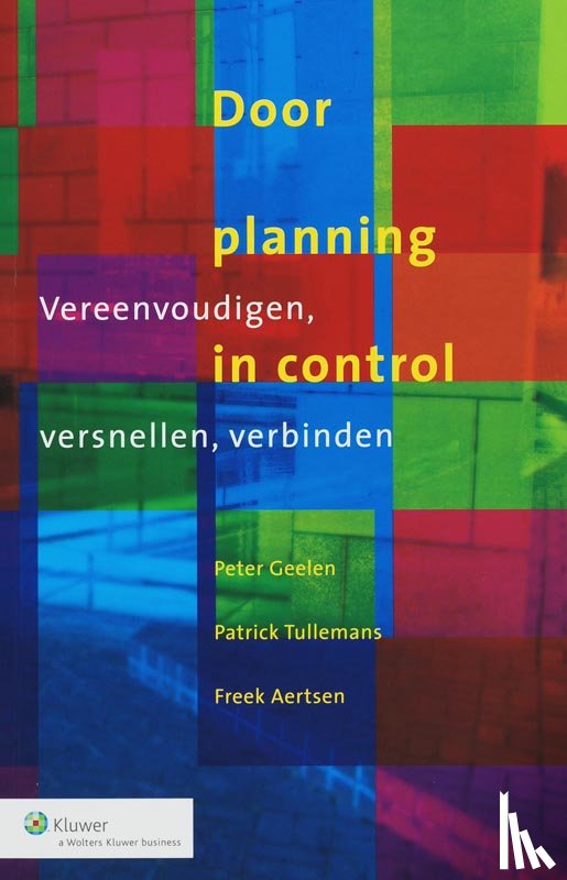 Geelen, P., Tullemans, P., Aertsen, F. - Door planning in control