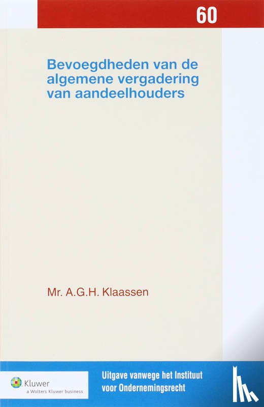 Klaassen, A.G.H. - Bevoegdheden van de algemene vergadering van aandeelhouders